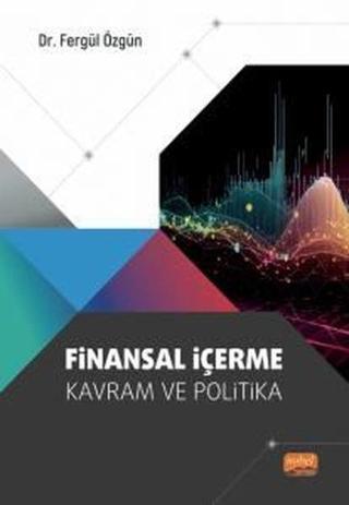 Finansal İçerme-Kavram ve Politika - Fergül Özgün - Nobel Bilimsel Eserler
