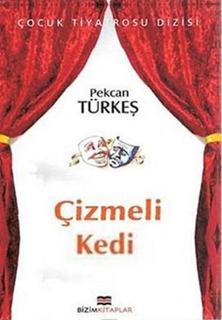 Çizmeli Kedi Pekcan Türkeş Bizim Kitaplar