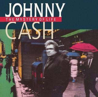 Universal Müzik The Mystery Of Life - Johnny Cash
