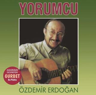Özdemir Erdoğan Yapım Özdemir Erdoğan Yorumcu Plak