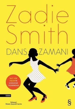 Dans Zamanı - Zadie Smith - Everest Yayınları