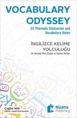 Vocabulary Odyssey-İngilizce Kelime Yolculuğu - Çağlar Kök - Nüans
