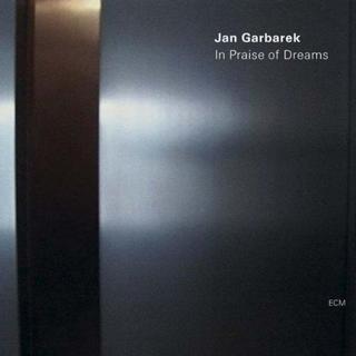 Jan Garbarek In Praise Of Dreams Plak