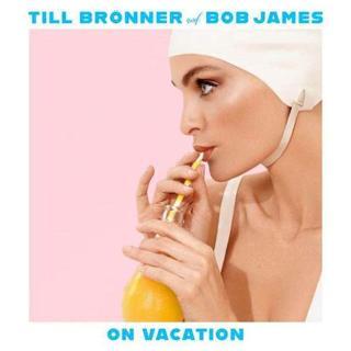 Till Brönner Bob James On Vacation Plak