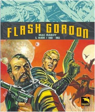 Flash Gordon 5. Albüm 1960 - 1963 - Mac Raboy - Büyülü Dükkan