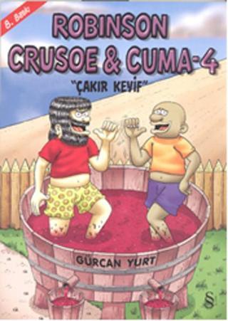 Robinson Crusoe & Cuma - 4 - Gürcan Yurt - Everest Yayınları