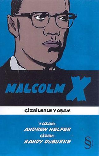 Malcolm X - Andrew Helfer - Everest Yayınları