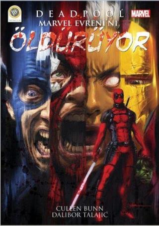 Deadpool - Marvel Evreni'ni Öldürüyor - Cullen Bunn - JBC Yayıncılık