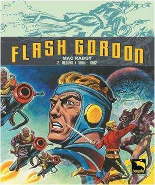 Flash Gordon 7. Albüm 1965 - 1967 - Mac Raboy - Büyülü Dükkan