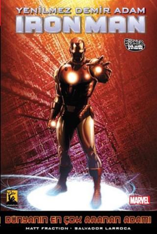 Iron Man Cilt 3 Demir Adam dünyanın En Çok Ararnan Adamı 2 - Matt Fraction - Arka Bahçe Yayıncılık