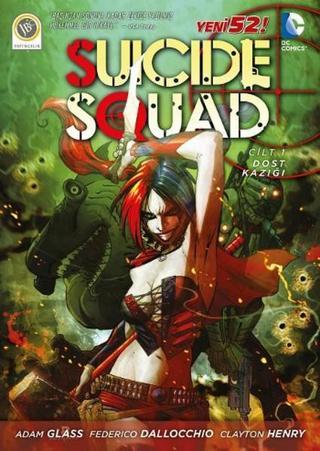 Suicide Squad Yeni 52 Cilt 1 - Dost Kazığı - Adam Glass - JBC Yayıncılık