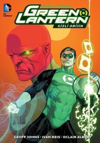 Green Lantern 2 Gizli Orijin - Geoff Johns - Arka Bahçe Yayıncılık