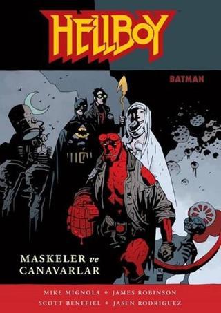Hellboy - Maskeler ve Canavarlar - Mike Mignola - JBC Yayıncılık
