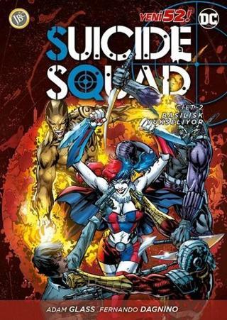 Suicide Squad Yeni 52 Cilt 2 - Basilisk Yükseliyor - Adam Glass - JBC Yayıncılık