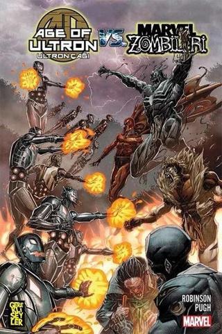 Age of Ultron vs. Marvel Zombileri - James Robinson - Gerekli Şeyler
