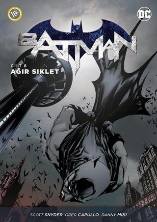 Batman Cilt 8-Ağır Siklet - Scott Snyder - JBC Yayıncılık