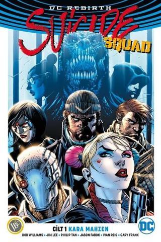 DC Rebirth-Suicide Squad Cilt 1: Ka - Rob Williams - JBC Yayıncılık