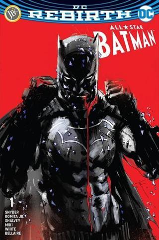 DC Rebirth-All Star Batman Sayı 1 - Scott Snyder - JBC Yayıncılık
