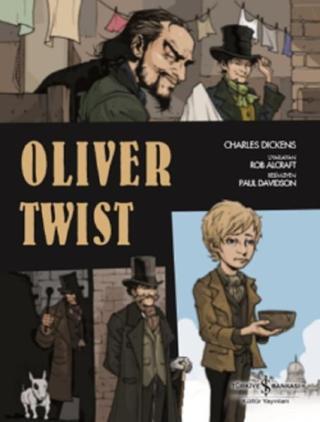 Oliver Twist-Çizgilerle Klasikler - Charles Dickens - İş Bankası Kültür Yayınları