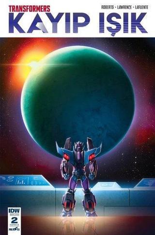 Transformers Kayıp Işık-Bölüm 2 Kapak B - James Roberts - Presstij Kitap
