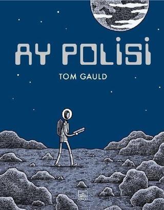 Ay Polisi - Tom Gauld - İthaki Yayınları