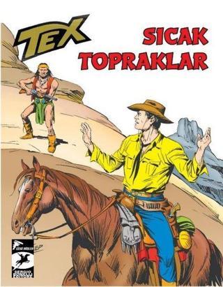 Tex Klasik Seri 48 - Sıcak Topraklar - Giovanni Luigi Bonelli - Çizgi Düşler