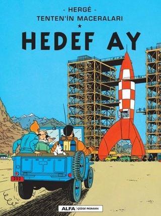 Hedef Ay - Herge Tenten'in Maceraları - Alfa Yayıncılık