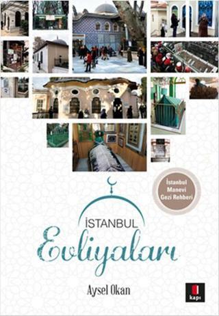 İstanbul Evliyaları - Aysel Okan - Kapı Yayınları