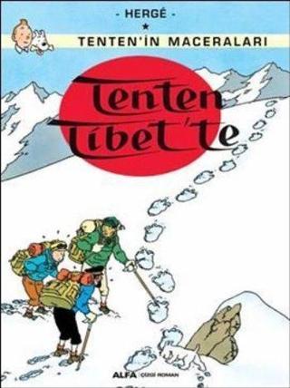 Tenten Tibet'te - Tenten'in Maceraları - Herge  - Alfa Yayıncılık