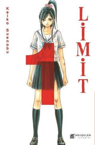 Limit - 1. Cilt - Keiko Suenobu - Akılçelen Kitaplar