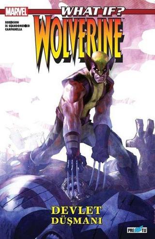 What İf ? Wolverine Devlet Düşmanı - Jimmie Robinson - Presstij Kitap
