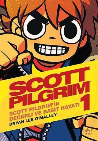 Scott Pilgrim 1: Scott Pilgrim'in Değerli ve Basit Hayatı - Bryan Lee O'Malley - İthaki Yayınları