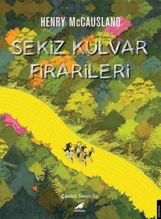 Sekiz Kulvar Firarileri - Karakarga