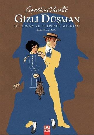 Gizli Düşman - Bir Tommy ve Tuppence Macerası - Agatha Christie - Altın Kitaplar