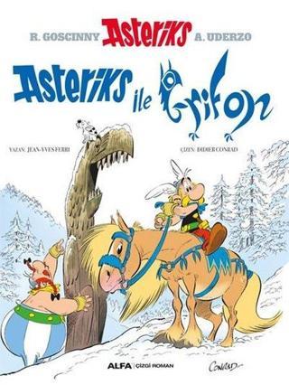 Asteriks ile Grifon - Jean-Yves Ferri - Alfa Yayıncılık