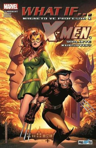 What If Magneto ve Profesör X X-Men'i Birlikte Kursaydı? - Chris Claremont - Presstij Kitap