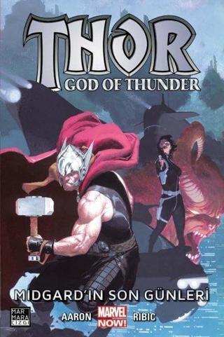 Thor-God of Thunder Cilt 4 - Midgard'ın Son Günleri - Jason Aaron - Marmara Çizgi