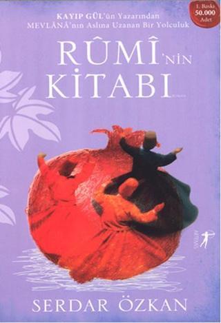 Rumi'nin Kitabı - Serdar Özkan - Artemis Yayınları