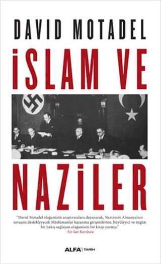 İslam ve Naziler - David Motadel - Alfa Yayıncılık