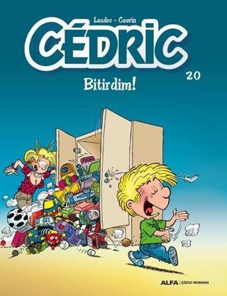 Cedric 20-Bitirdim! - Cauvin  - Alfa Yayıncılık