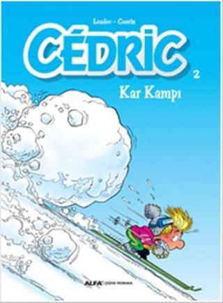 Cedric 2-Kar Kampı - Laudec Cauvin - Alfa Yayıncılık