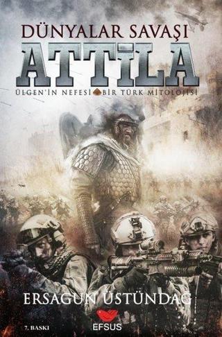 Attila - Dünyalar Savaşı