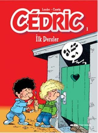 Cedric 1-İlk Dersler - Laudec Cauvin - Alfa Yayıncılık