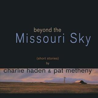 Beyond The Missouri Sky Plak