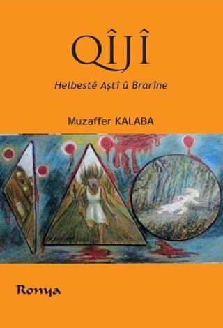 Qiji - Helbeste Aşti u Brarine - Muzaffer Kalaba - Ronya Yayınları