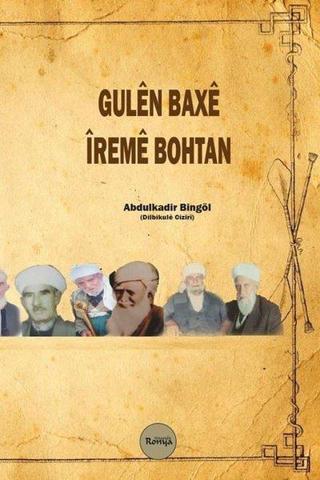 Gulen Baxe İreme Bohtan - Abdulkadir Bingöl - Ronya Yayınları