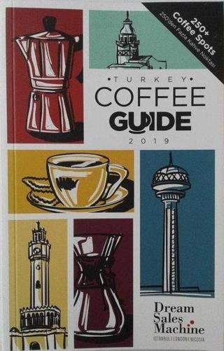 Turkey Coffee Guide 2019 - Yaprak Önaltı - Humanist Kitap Yayıncılık