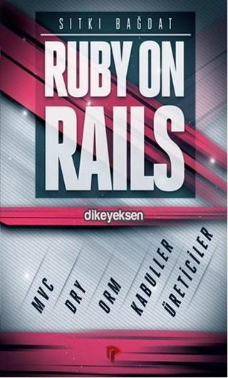 Ruby on Rails - Sıtkı Bağdat - Dikeyeksen