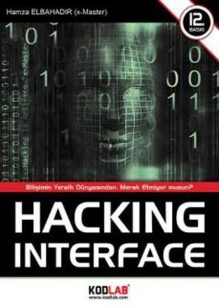 Hacking Interface - Hamza Elbahadır - Kodlab