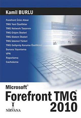 Microsoft Forefront TMG 2010 - Kamil Burlu - Nirvana Yayınları